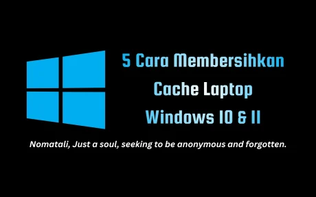 Cara Membersihkan Cache Laptop
